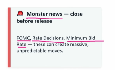 Highlighted note defining monster news events such as FOMC, rate decisions, and minimum bid rate that can cause massive unpredictable price moves